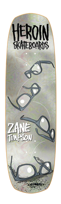 HEROIN - ZANE TIMPSON GLASSES 9.0